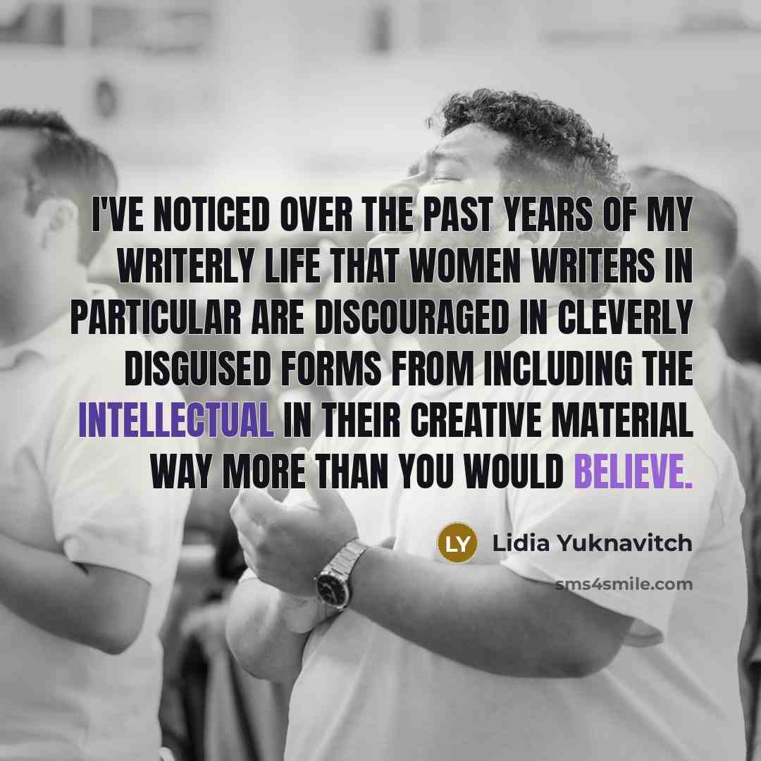 “I've noticed over the past years of my writerly life…” quote by Lidia Yuknavitch