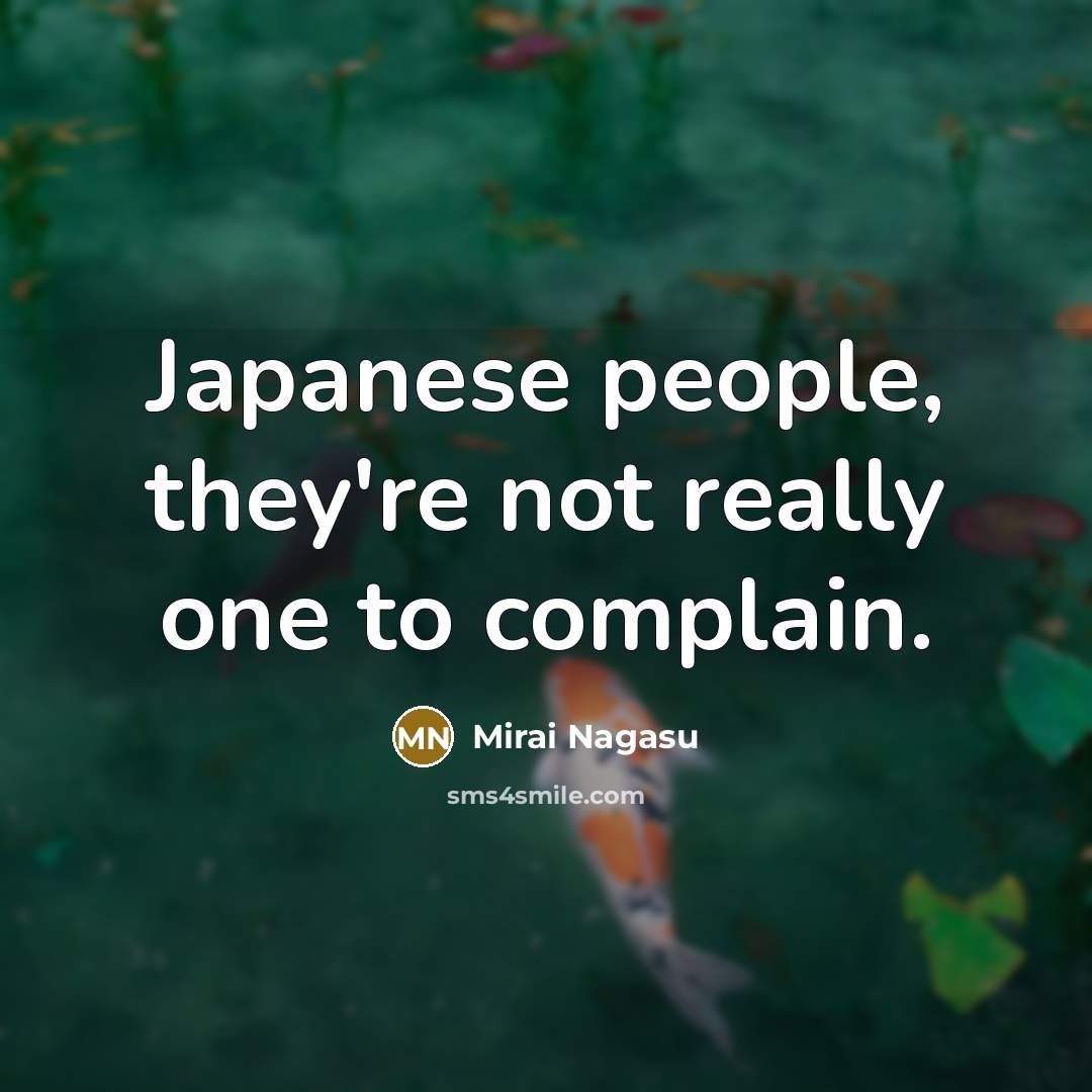 “Japanese people, they're not really one to complain.…” quote by Mirai Nagasu