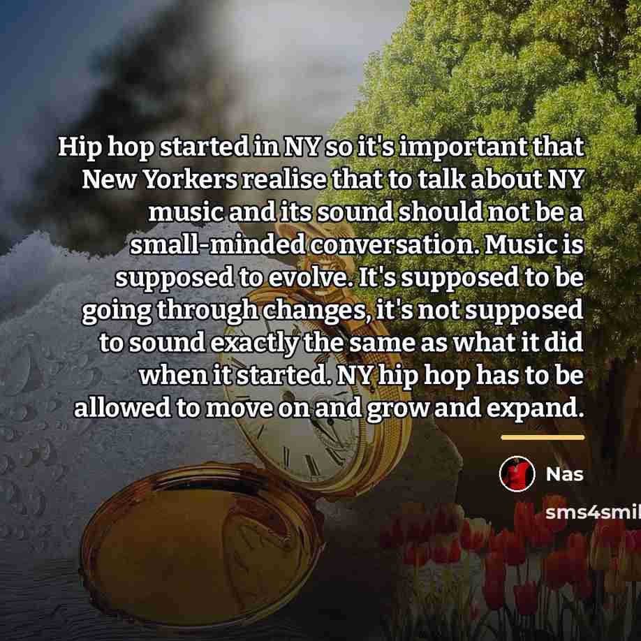 “Hip hop started in NY so it's important that New…” quote by Nas