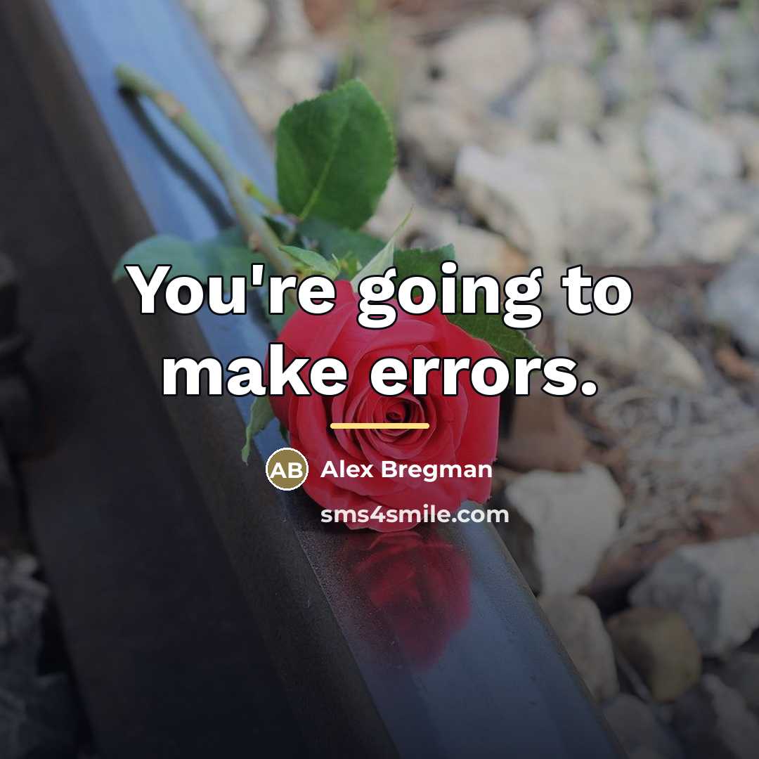 “You're going to make errors.…” quote by Alex Bregman