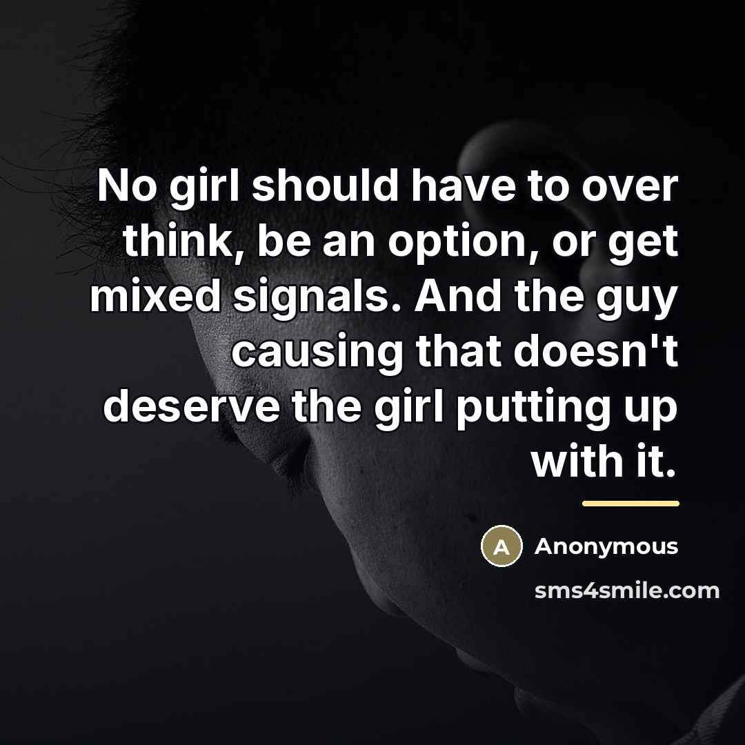 “No girl should have to over think, be an option,…” quote by Anonymous