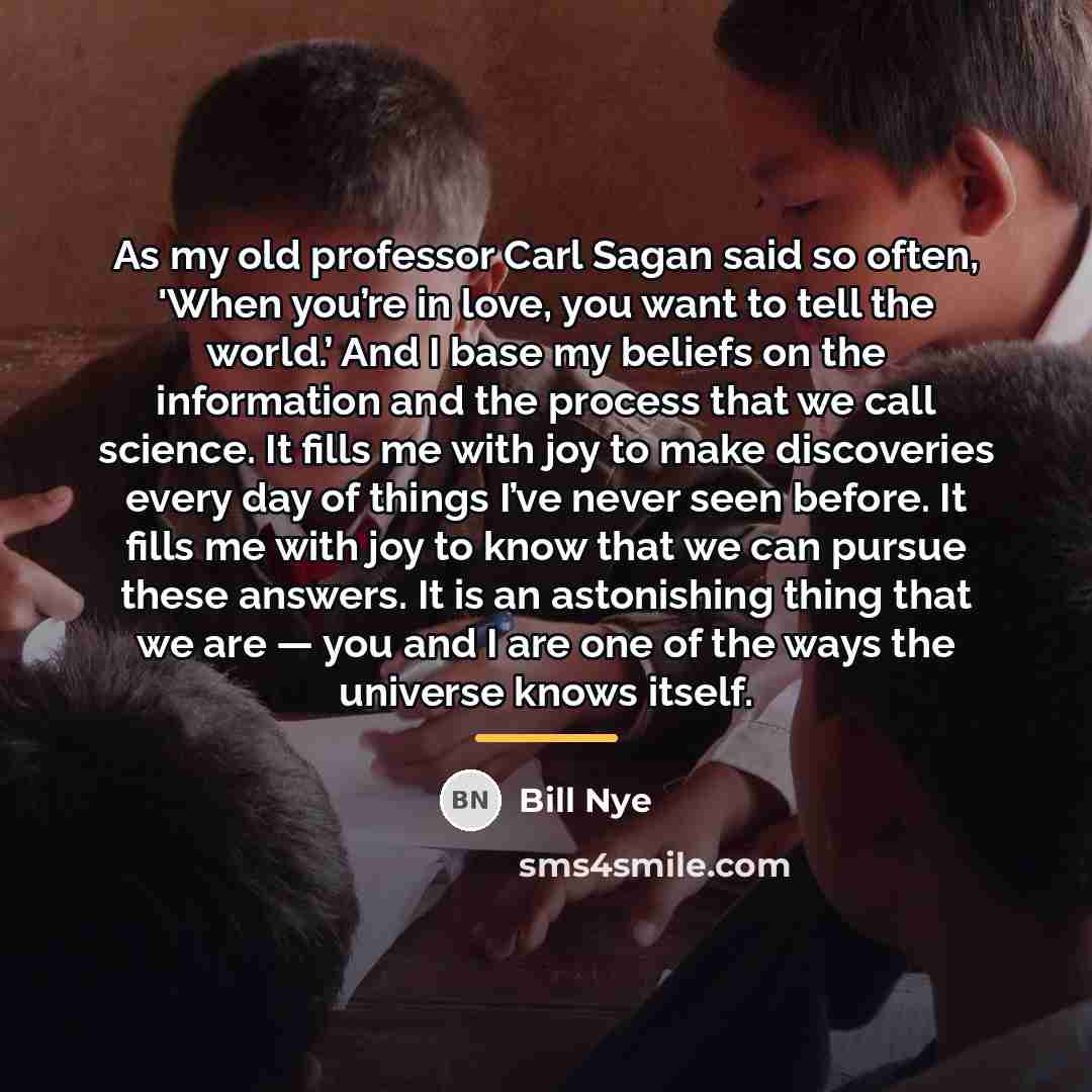 “As my old professor Carl Sagan said so often, 'When…” quote by Bill Nye