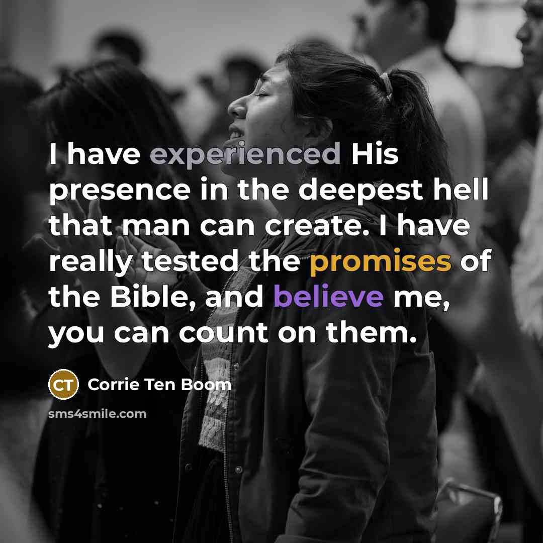 “I have experienced His presence in the deepest hell that…” quote by Corrie Ten Boom