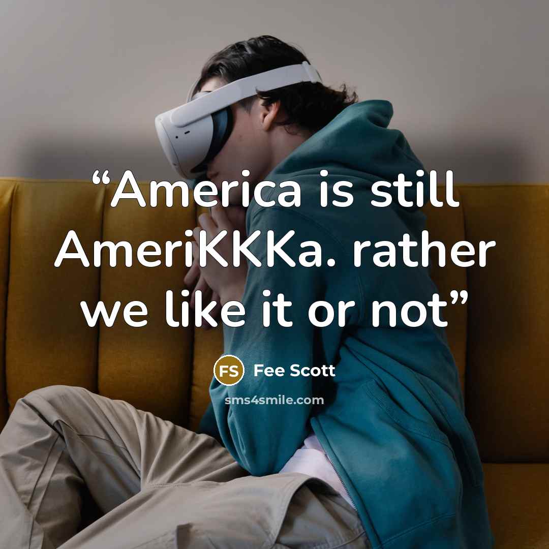 “America is still AmeriKKKa. rather we like it or not” quote by Fee Scott
