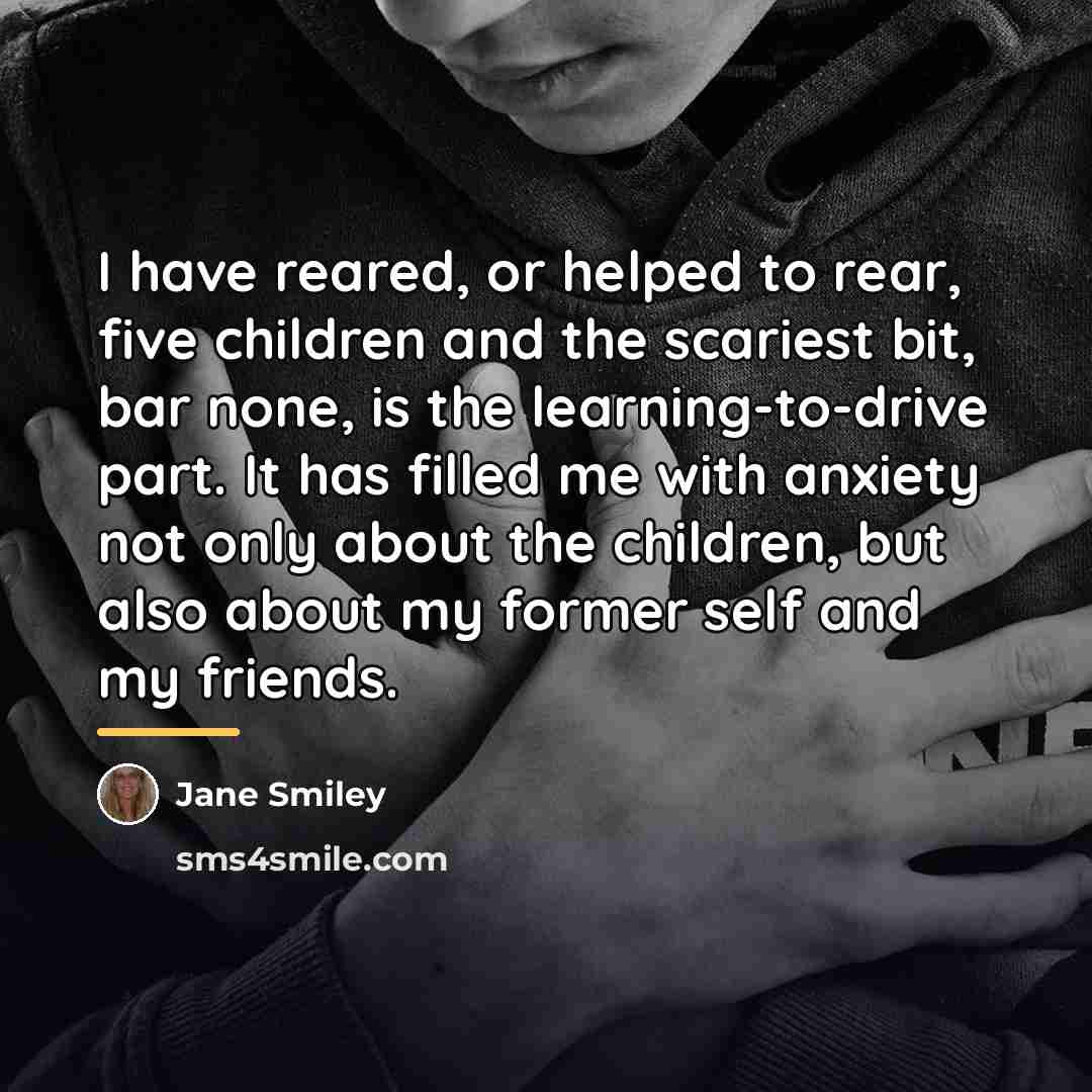 “I have reared, or helped to rear, five children and…” quote by Jane Smiley