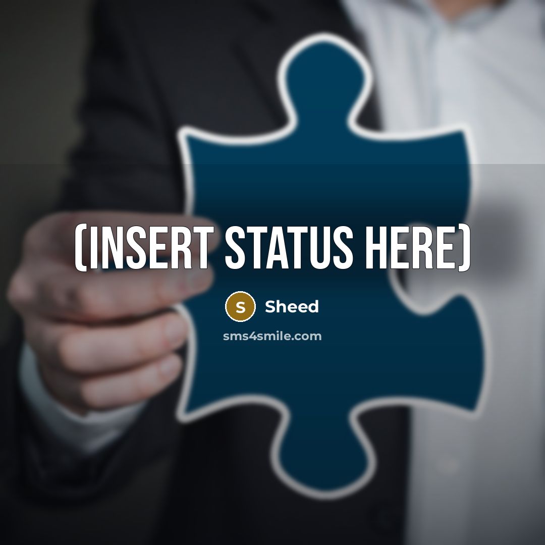 “(Insert Status Here)” quote by Sheed