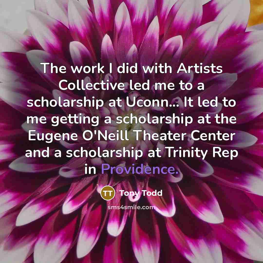 “The work I did with Artists Collective led me to…” quote by Tony Todd