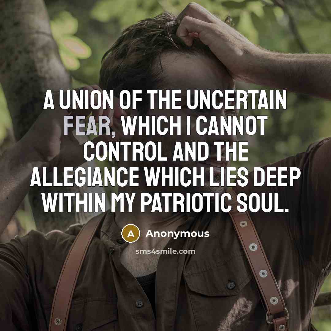 “A union of the uncertain fear, which I cannot control…” quote by Anonymous