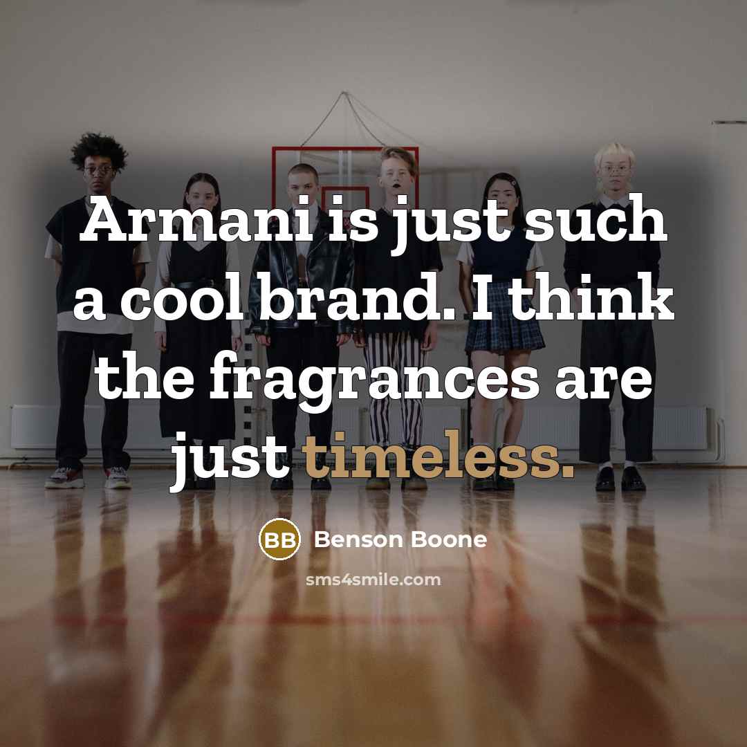 “Armani is just such a cool brand. I think the…” quote by Benson Boone
