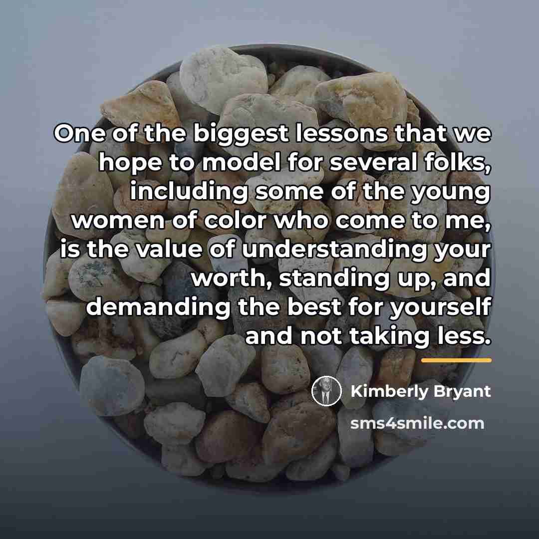 “One of the biggest lessons that we hope to model…” quote by Kimberly Bryant
