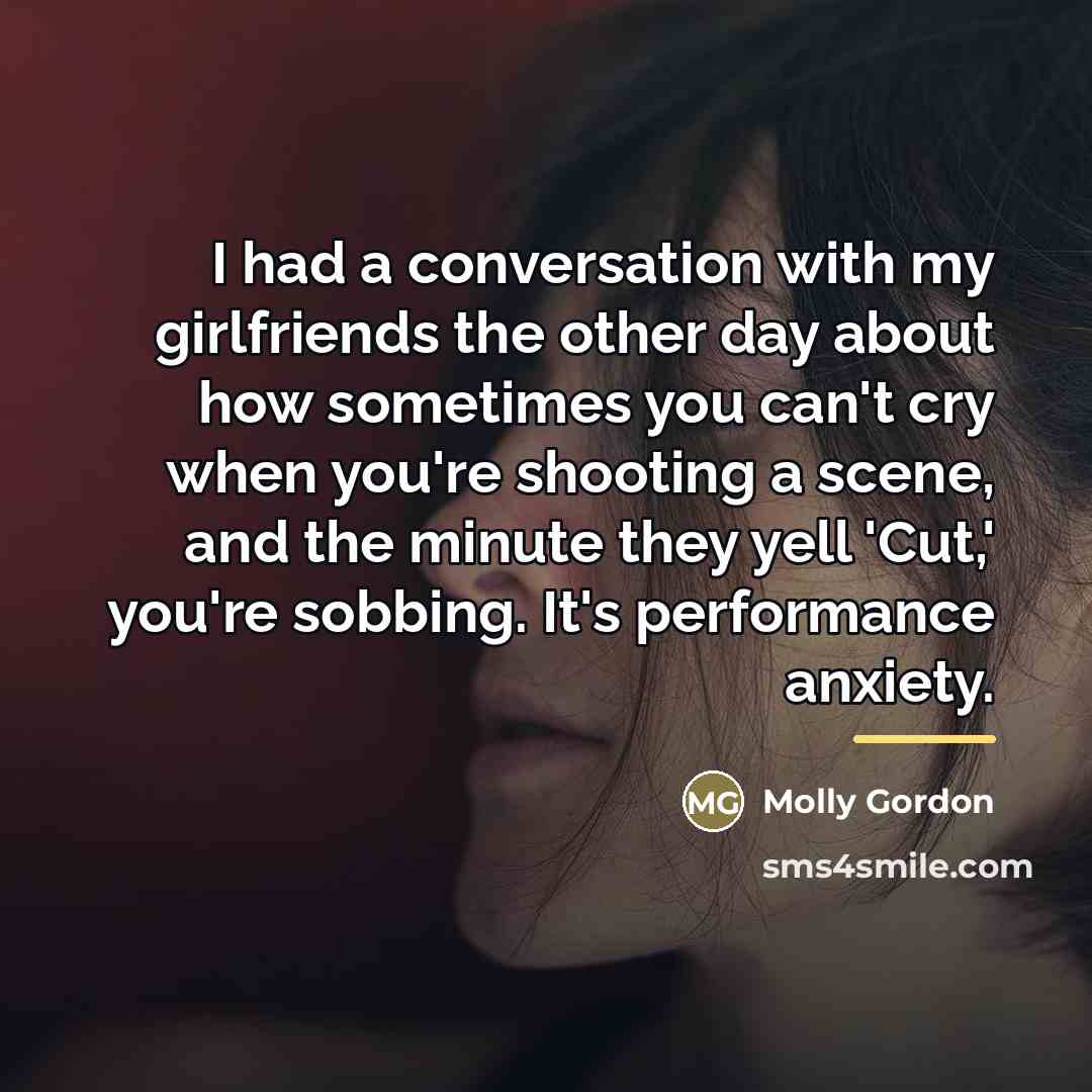 “I had a conversation with my girlfriends the other day…” quote by Molly Gordon