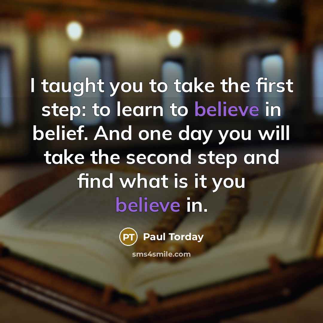 “I taught you to take the first step: to learn…” quote by Paul Torday