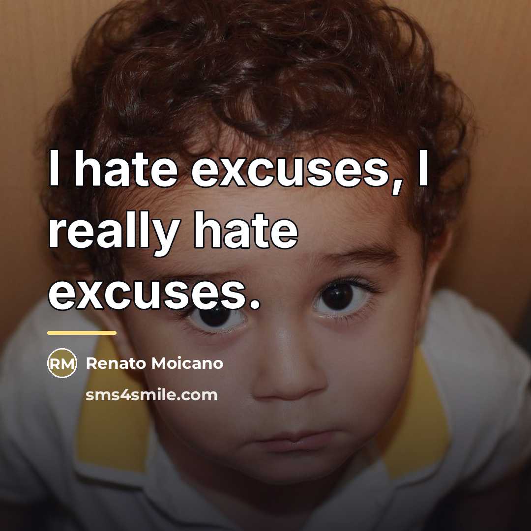“I hate excuses, I really hate excuses.…” quote by Renato Moicano