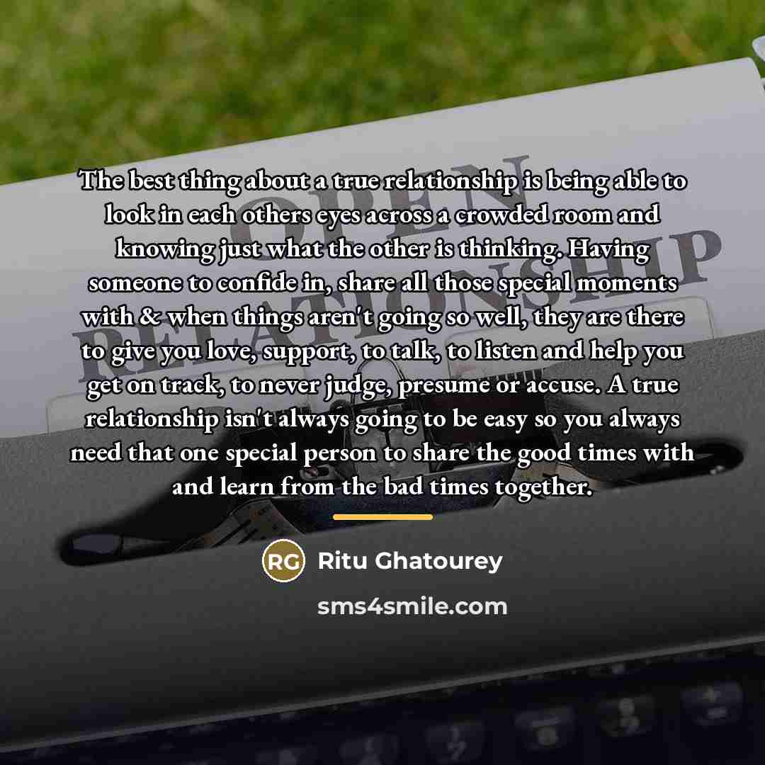 “The best thing about a true relationship is being able…” quote by Ritu Ghatourey