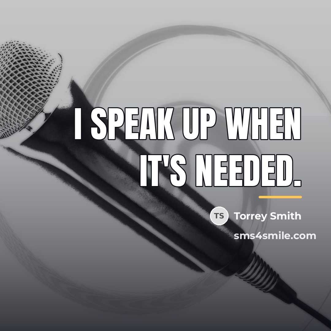 “I speak up when it's needed.…” quote by Torrey Smith