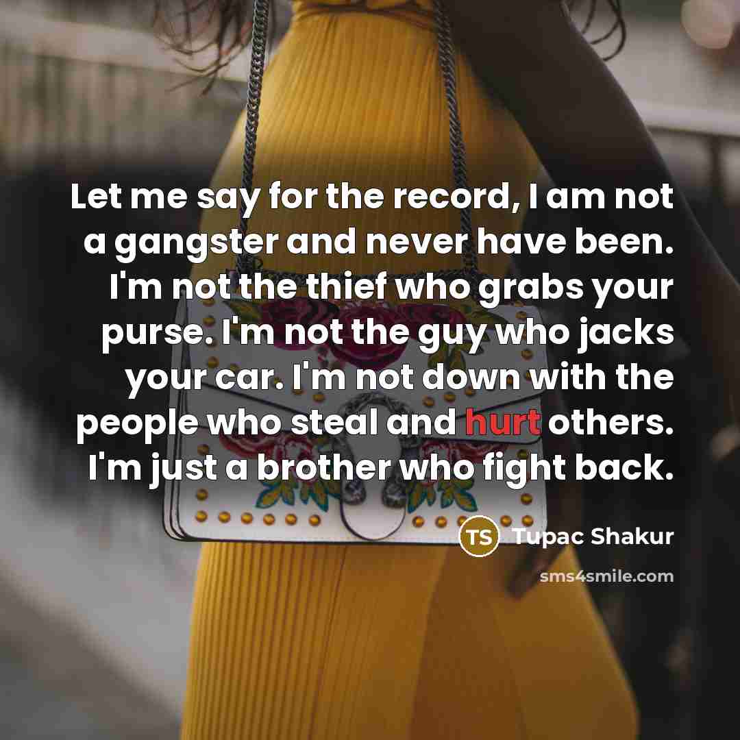 “Let me say for the record, I am not a…” quote by Tupac Shakur