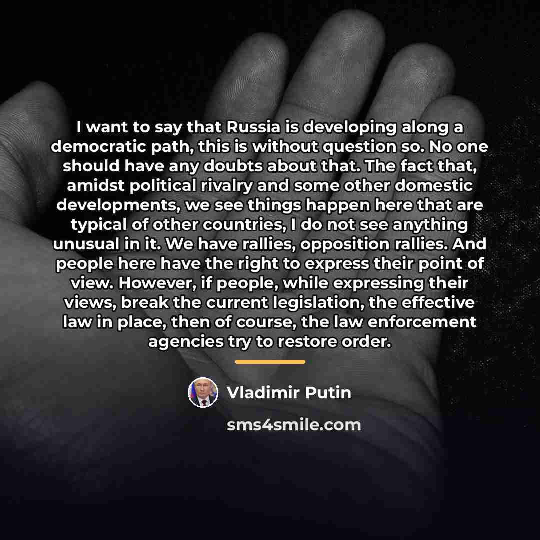 “I want to say that Russia is developing along a…” quote by Vladimir Putin