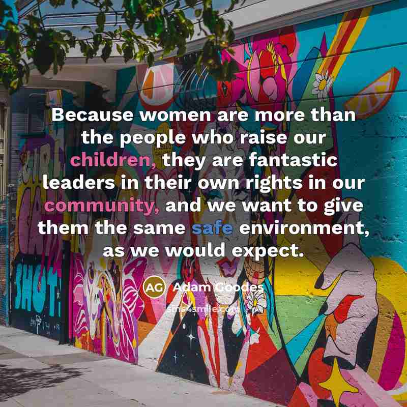 “Because women are more than the people who raise our…” quote by Adam Goodes