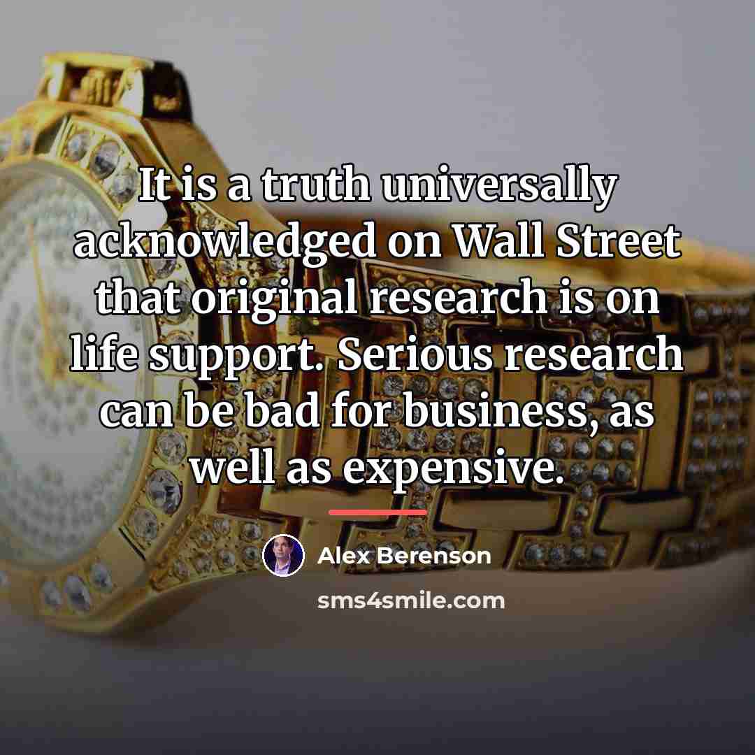 “It is a truth universally acknowledged on Wall Street that…” quote by Alex Berenson