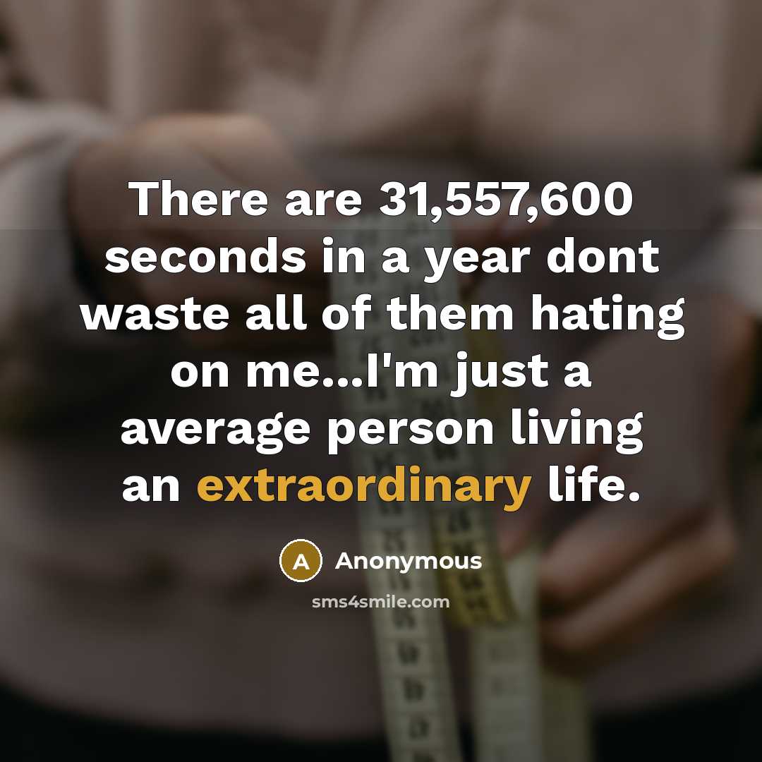 “There are 31,557,600 seconds in a year dont waste all…” quote by Anonymous