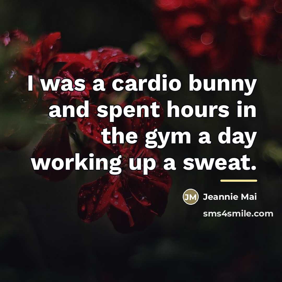 “I was a cardio bunny and spent hours in the…” quote by Jeannie Mai
