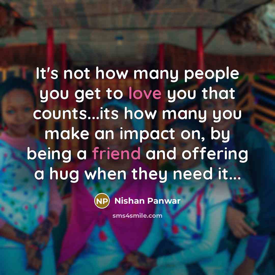 “It's not how many people you get to love you…” quote by Nishan Panwar