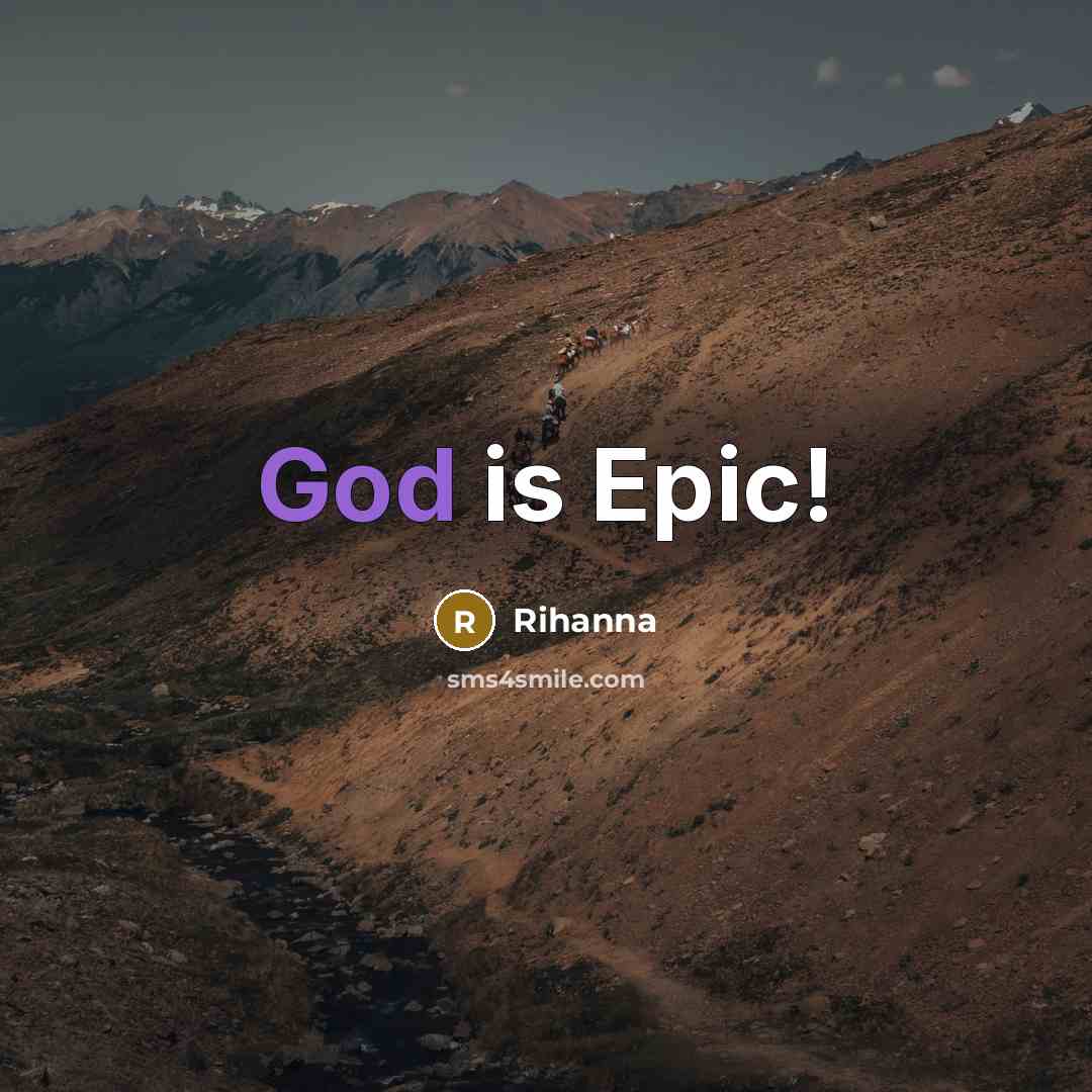 “God is Epic!…” quote by Rihanna