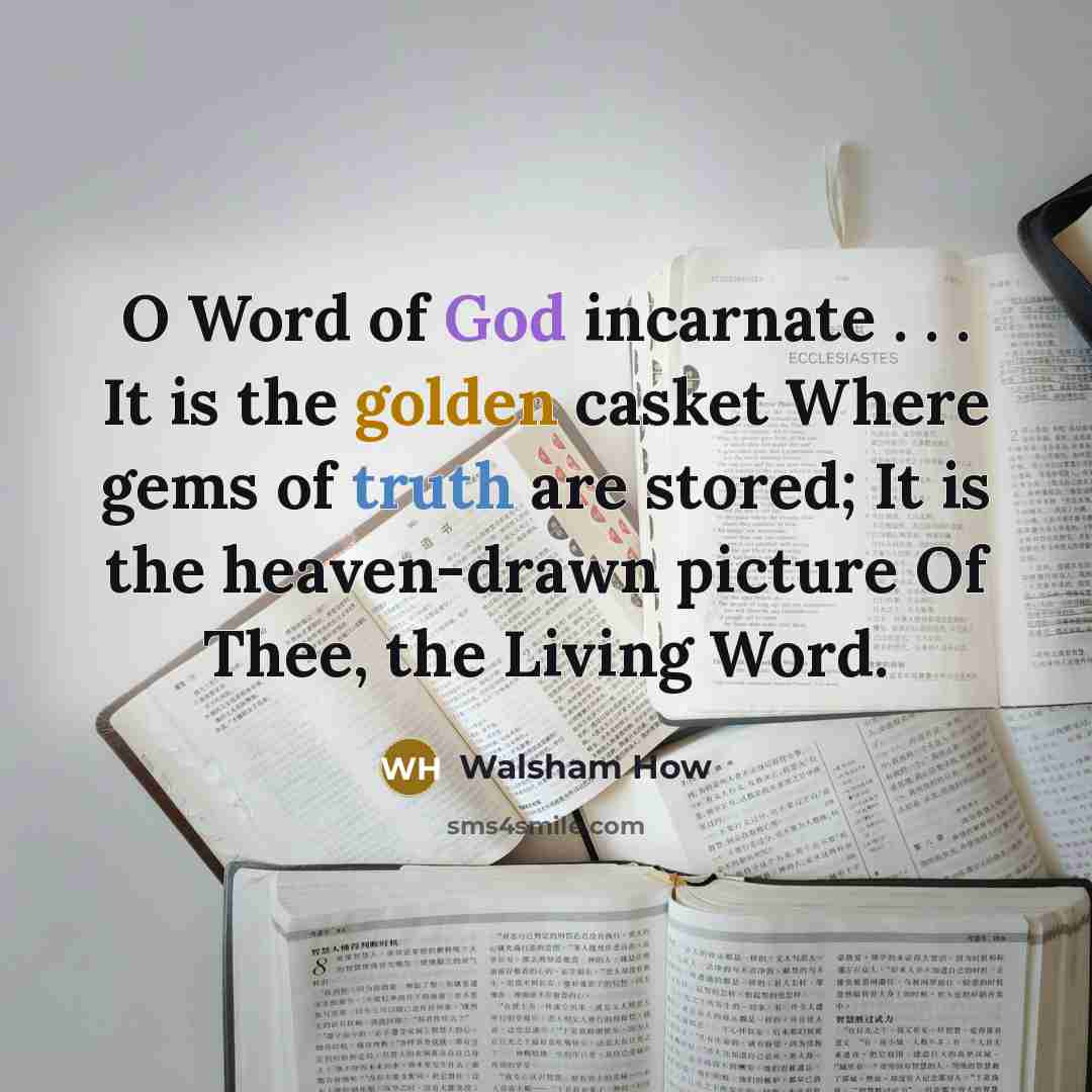 “O Word of God incarnate . . . It is…” quote by Walsham How