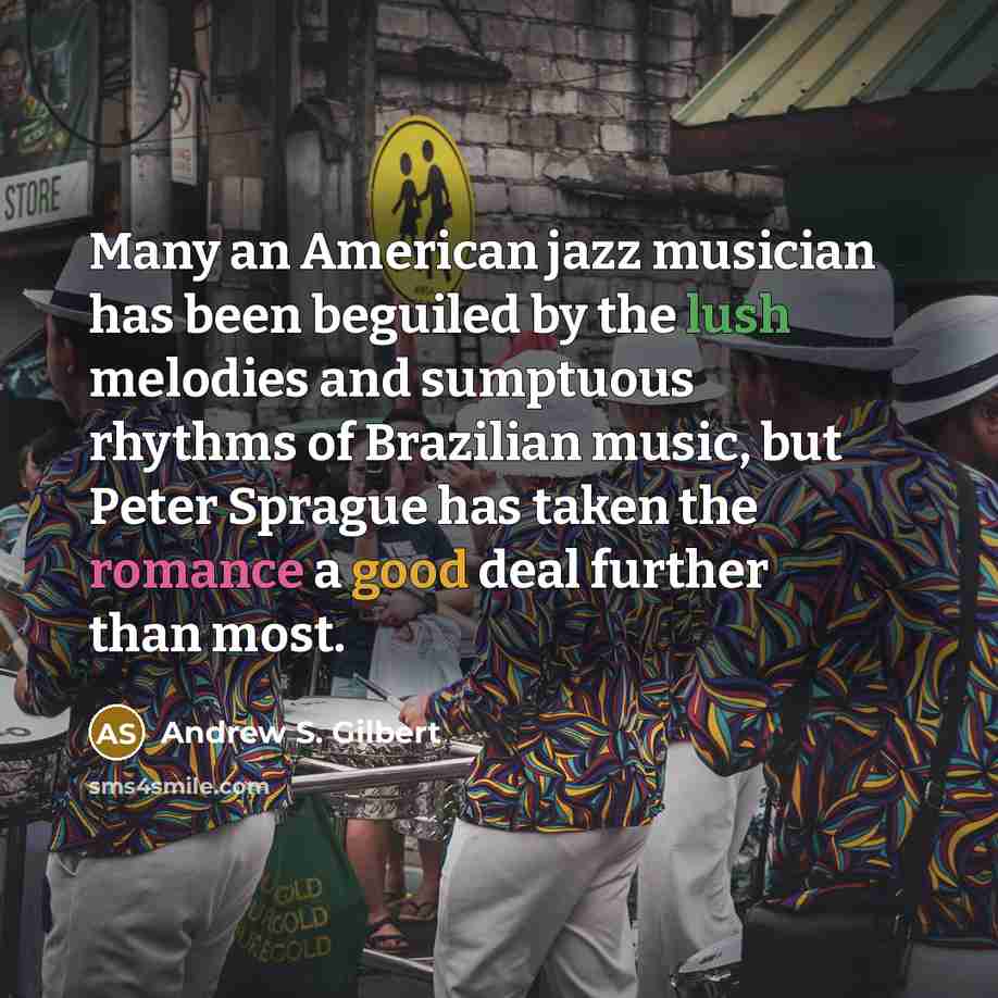 “Many an American jazz musician has been beguiled by the…” quote by Andrew S. Gilbert