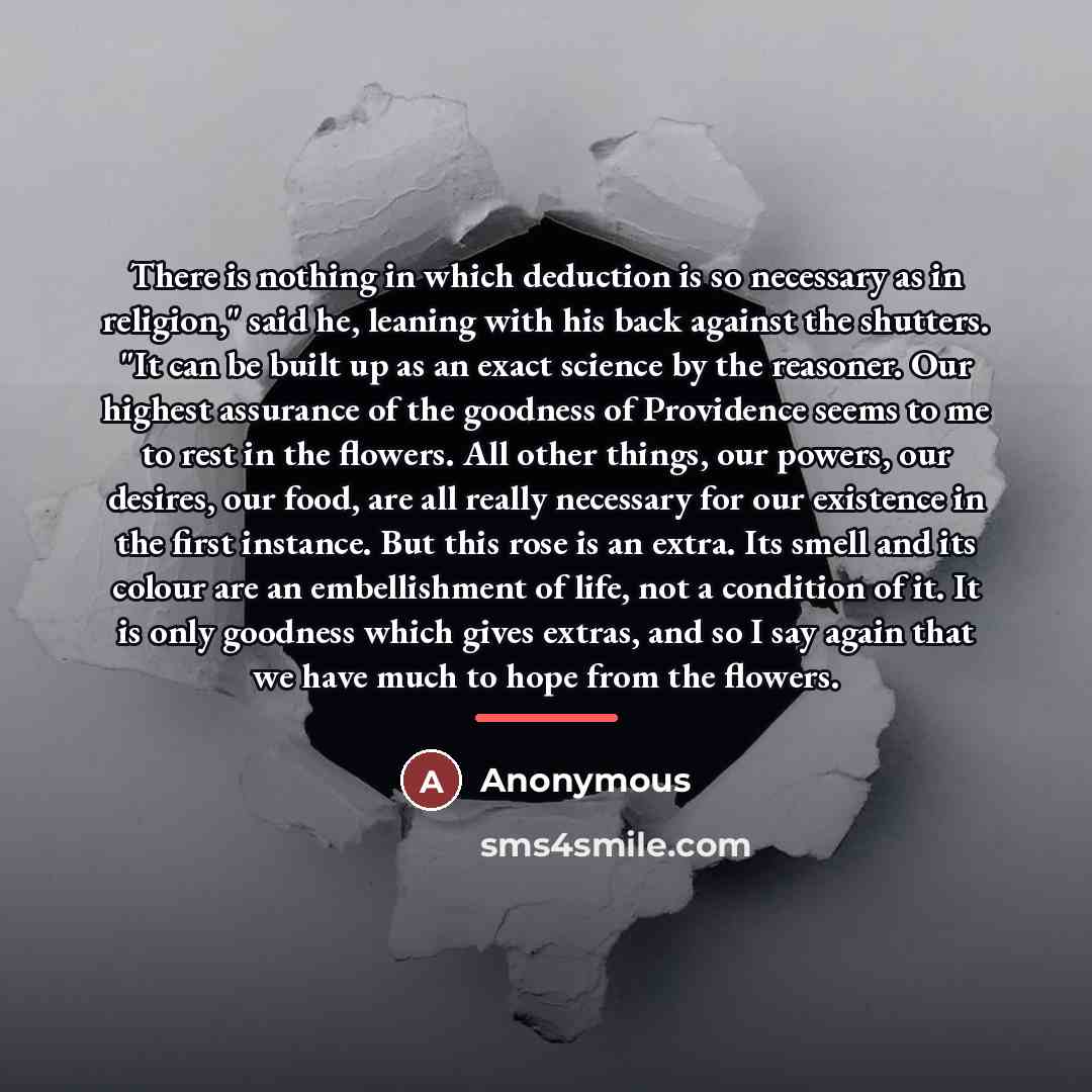 “There is nothing in which deduction is so necessary as…” quote by Anonymous