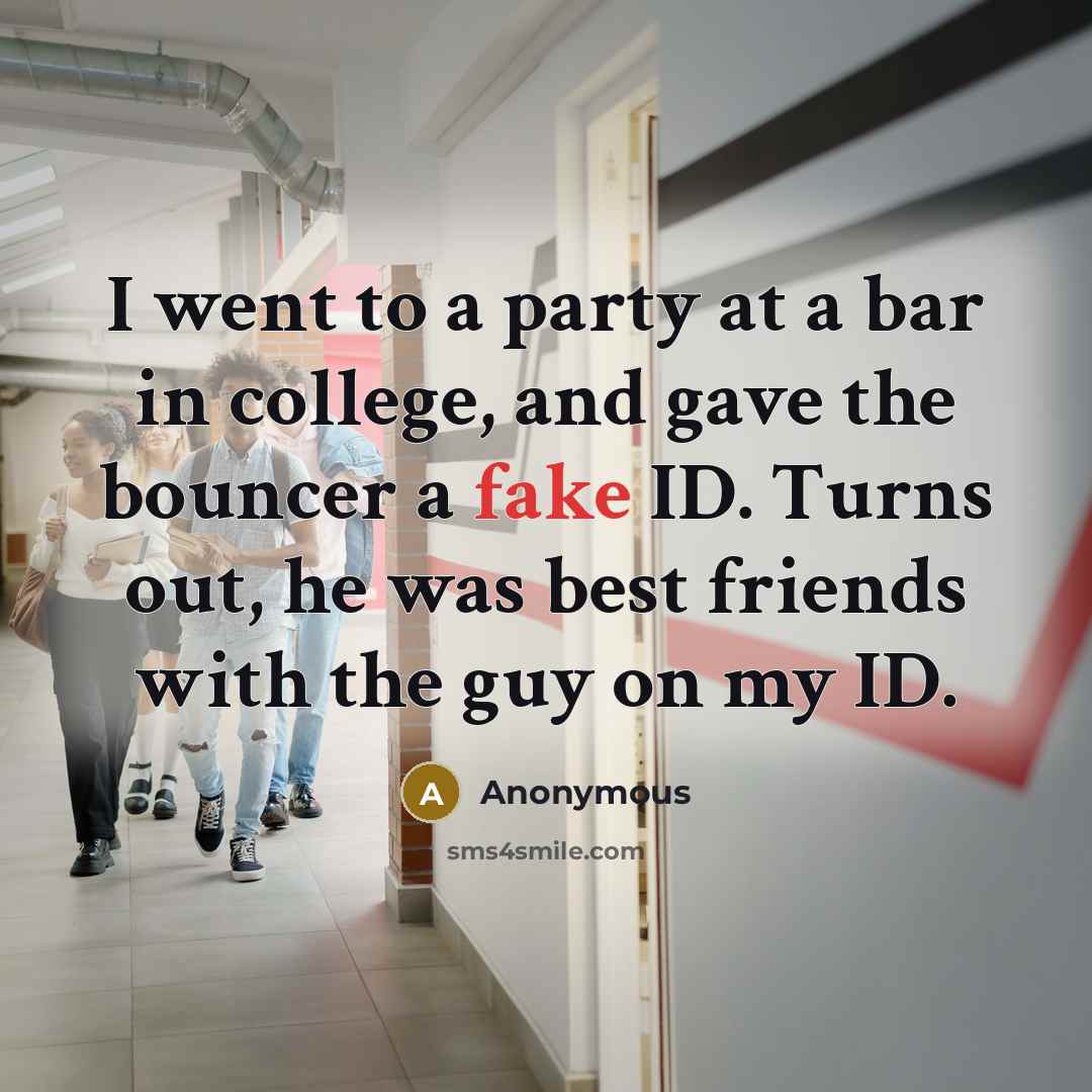 “I went to a party at a bar in college,…” quote by Anonymous