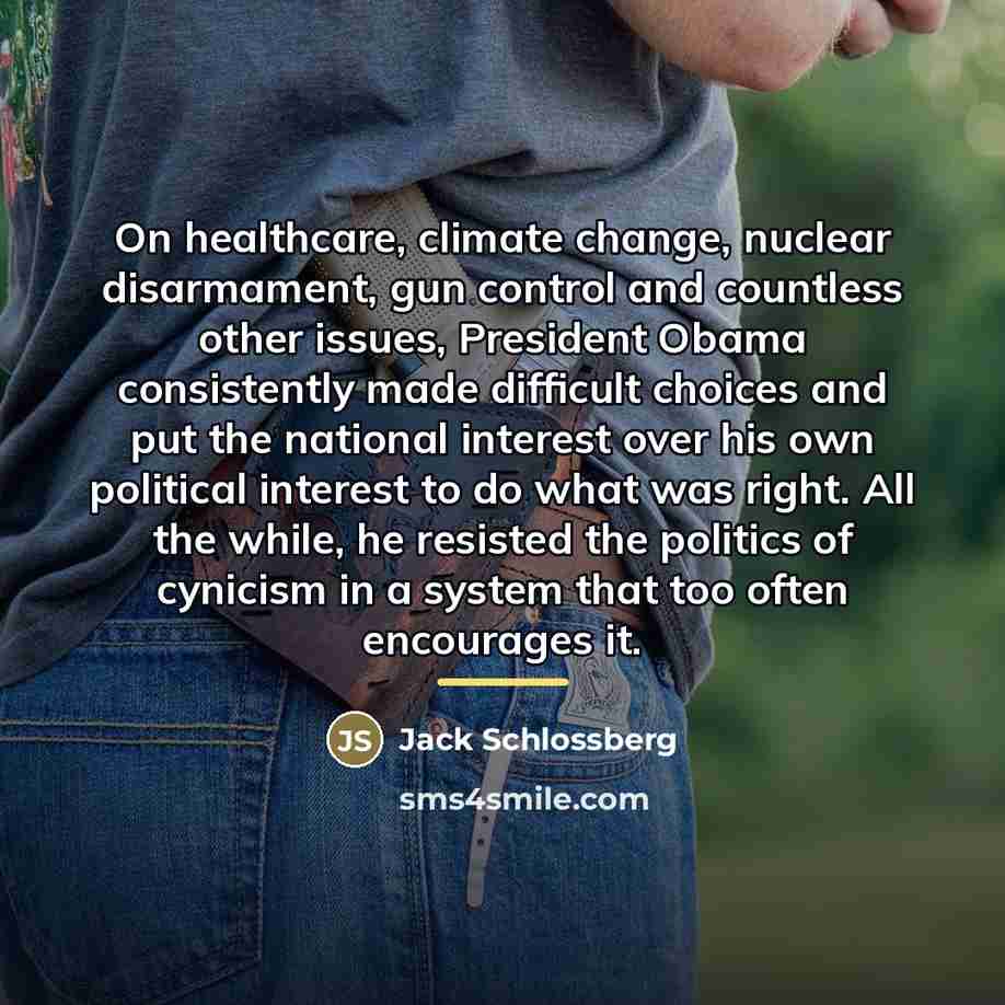 “On healthcare, climate change, nuclear disarmament, gun control and countless…” quote by Jack Schlossberg