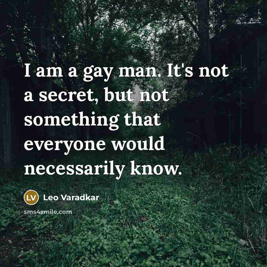 “I am a gay man. It's not a secret, but…” quote by Leo Varadkar