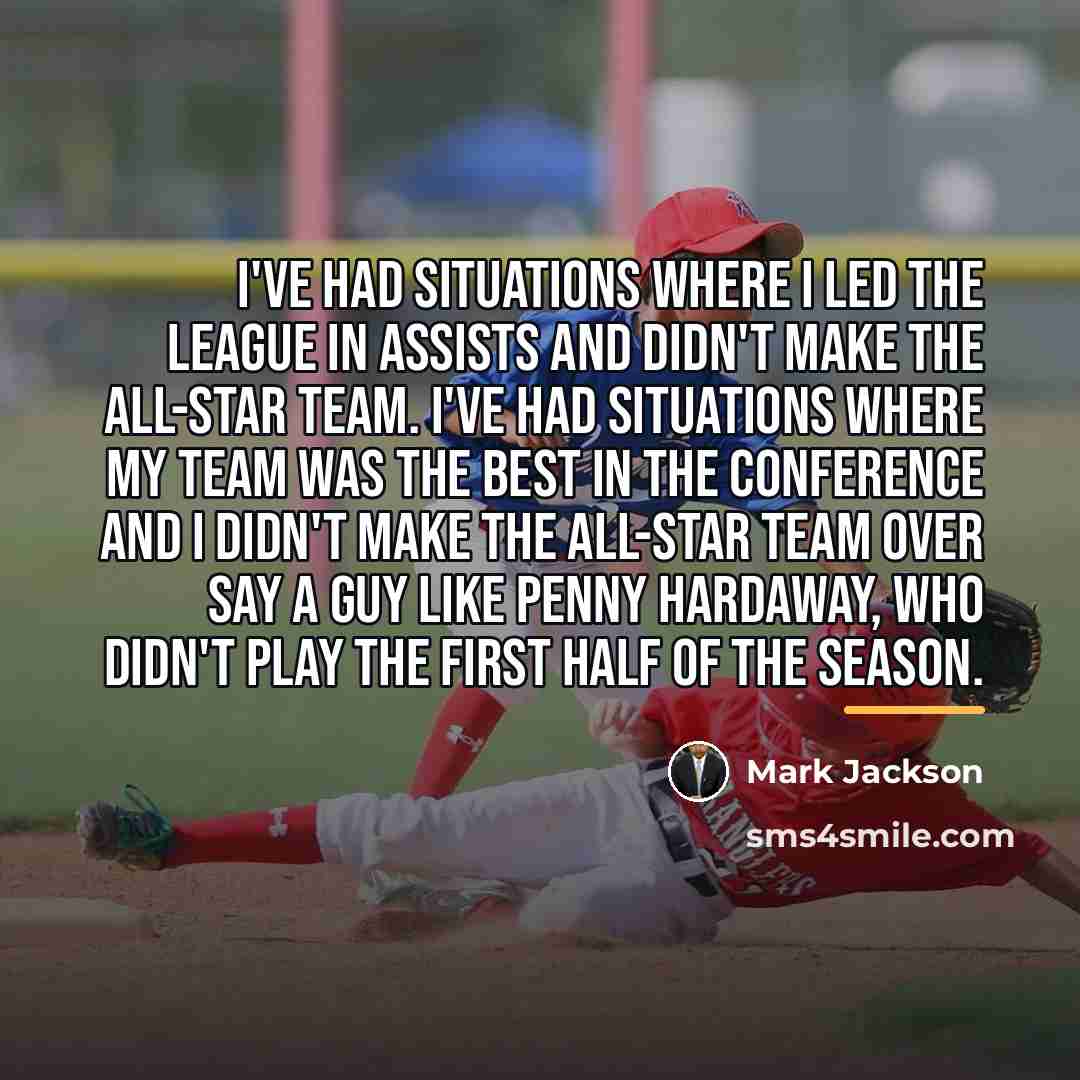 “I've had situations where I led the league in assists…” quote by Mark Jackson