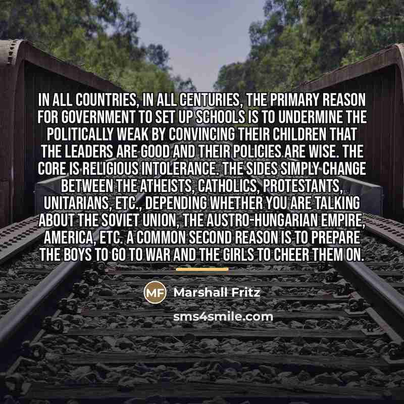 “In all countries, in all centuries, the primary reason for…” quote by Marshall Fritz