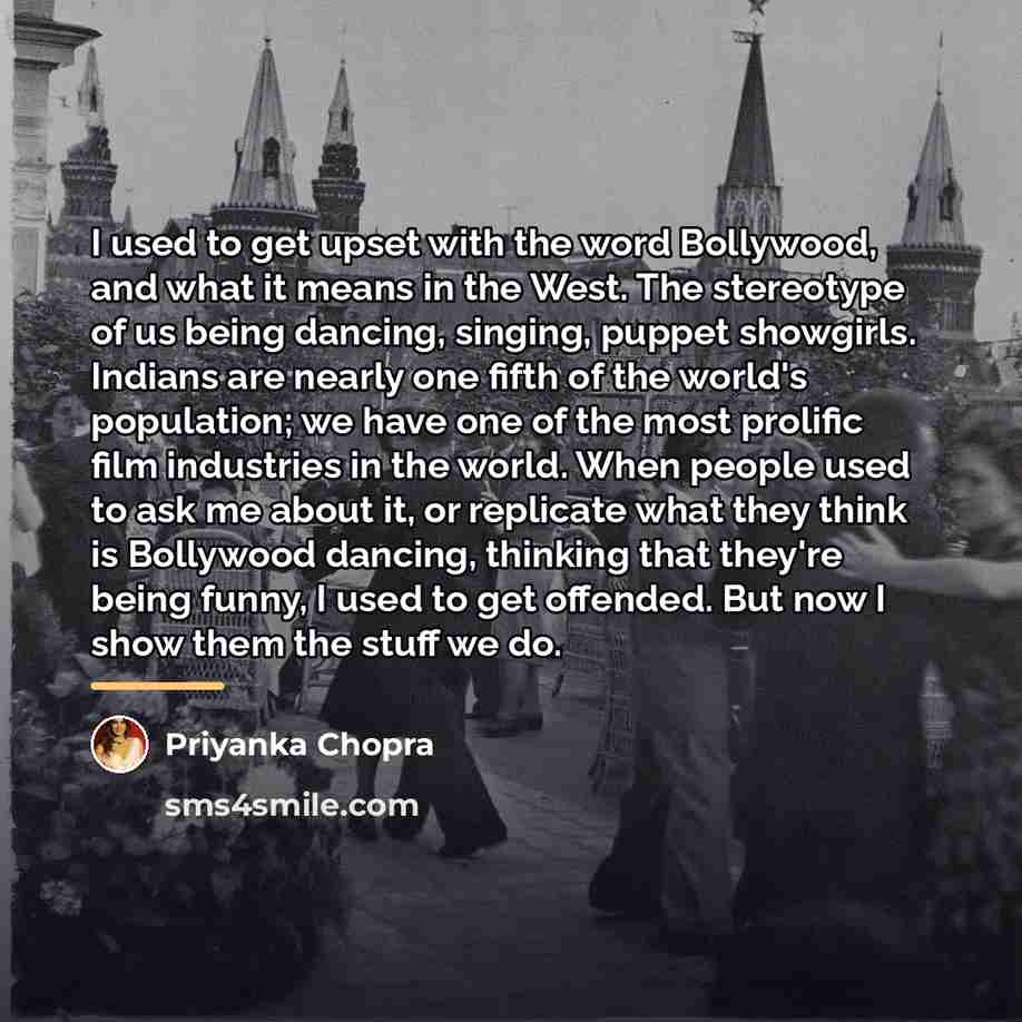 “I used to get upset with the word Bollywood, and…” quote by Priyanka Chopra