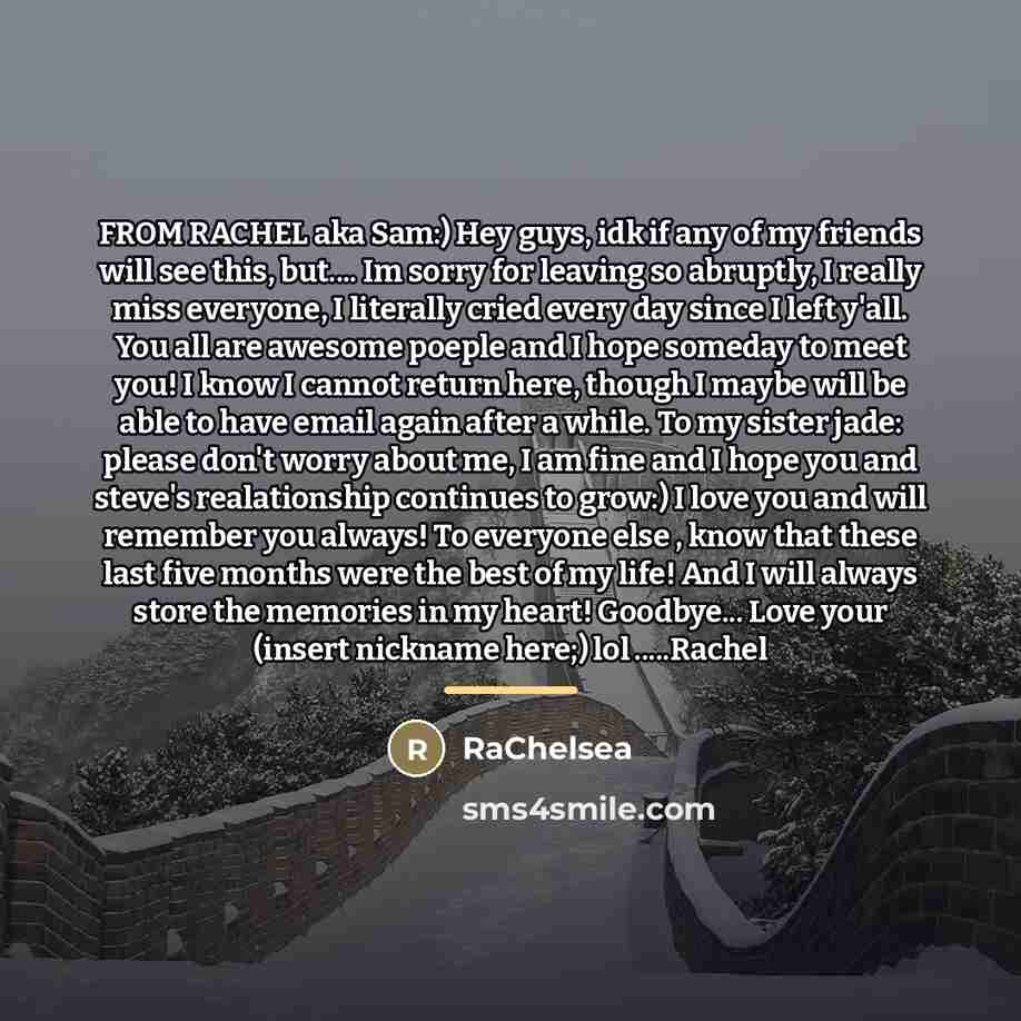 “FROM RACHEL aka Sam:) Hey guys, idk if any of…” quote by RaChelsea