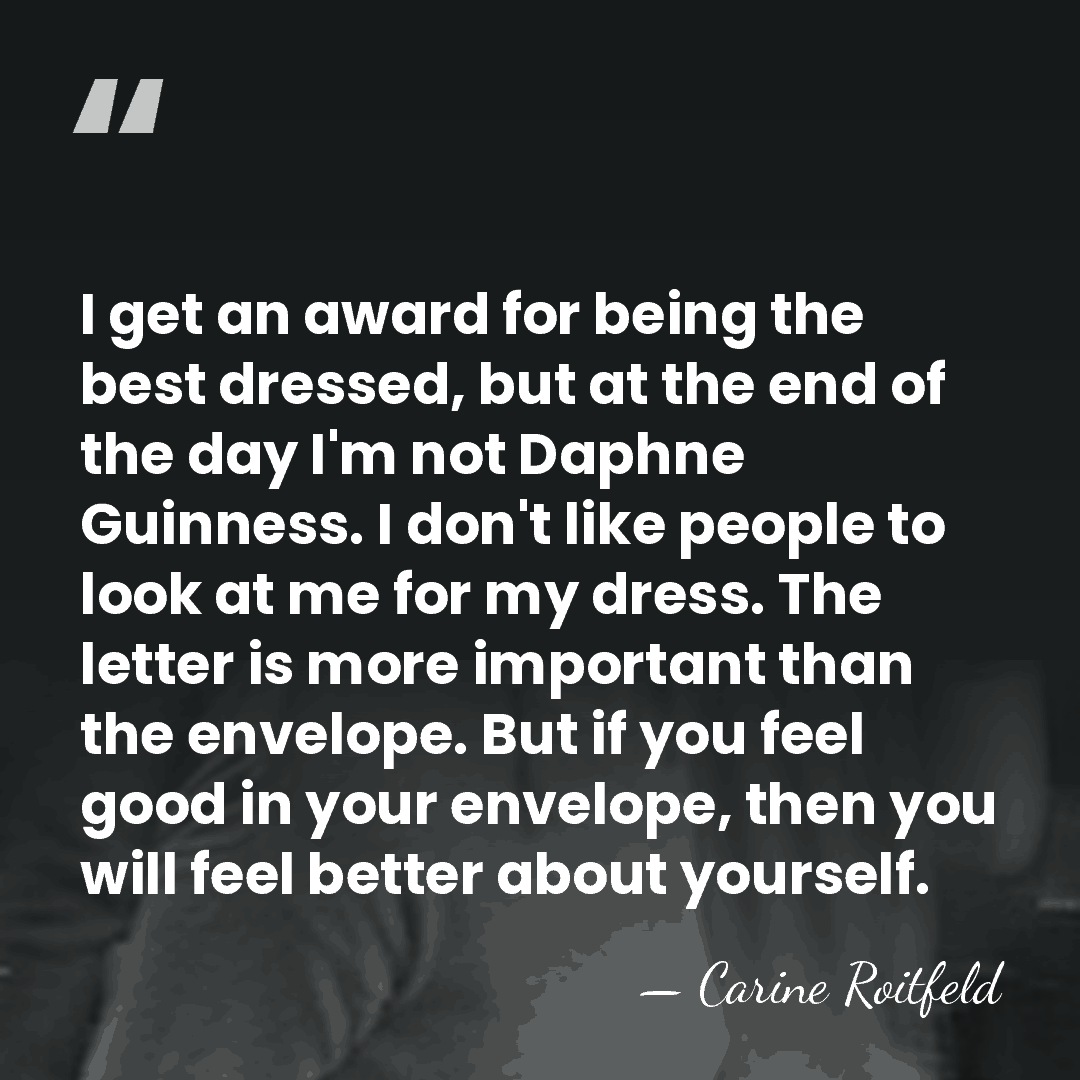I get an award for being the best dressed, but at the&hellip; - Carine Roitfeld