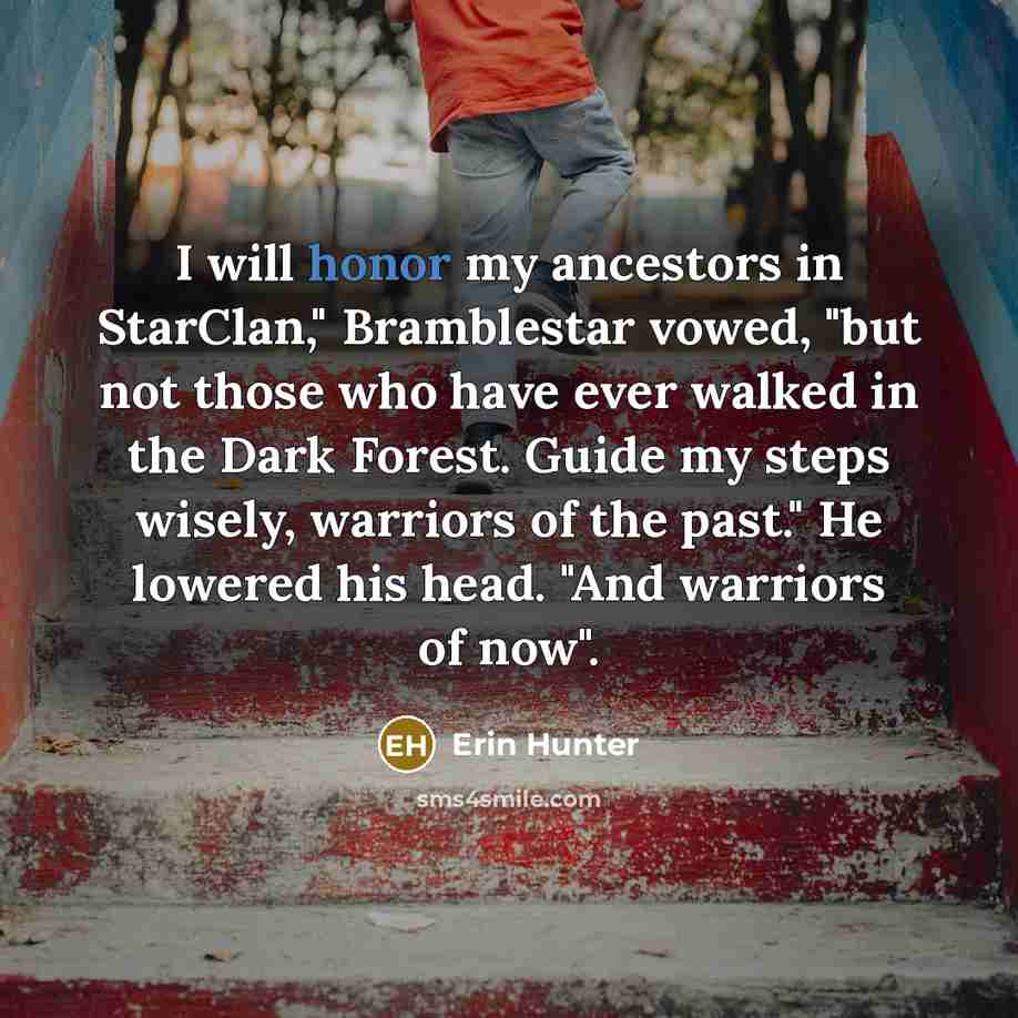 “I will honor my ancestors in StarClan," Bramblestar vowed, "but…” quote by Erin Hunter