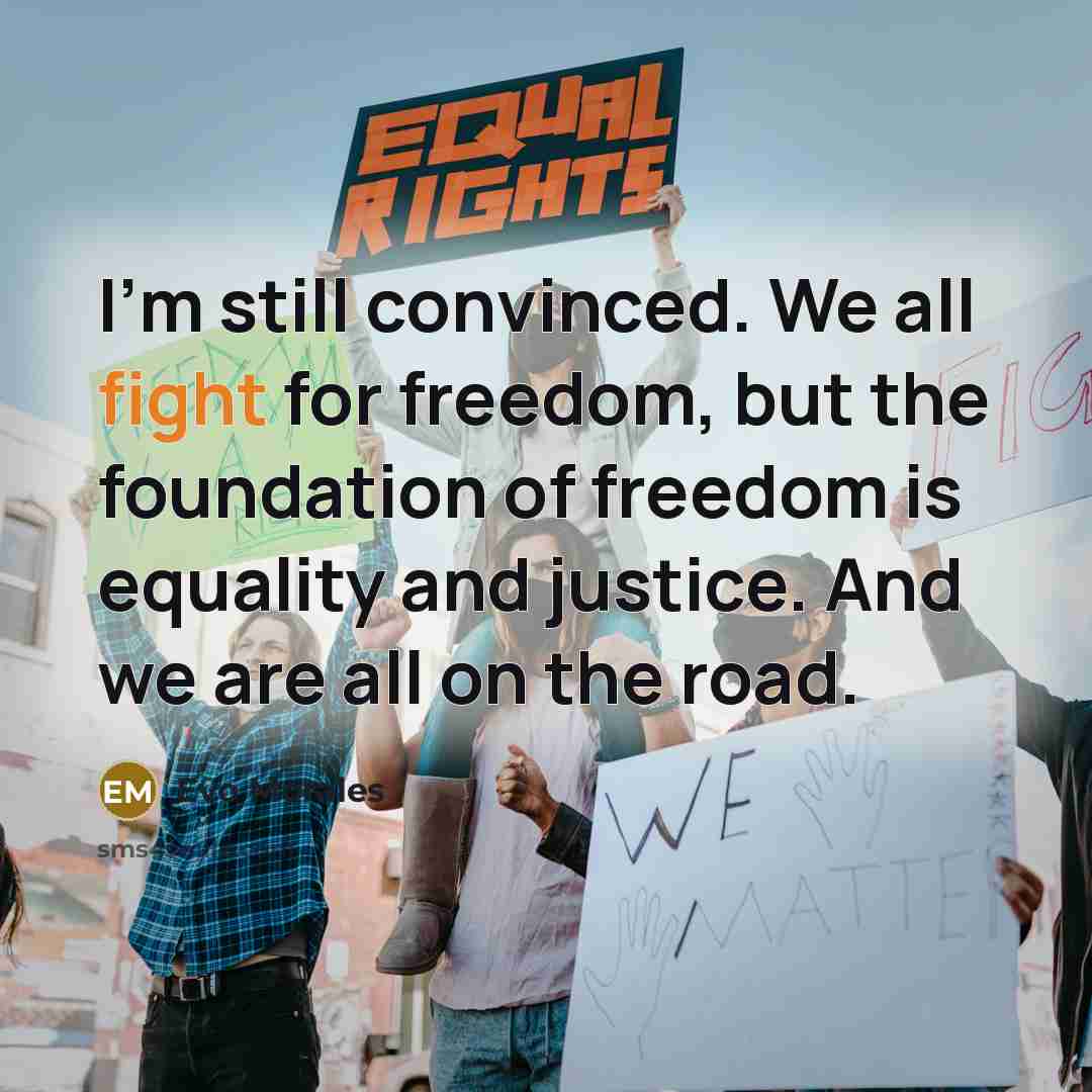 “I'm still convinced. We all fight for freedom, but the…” quote by Evo Morales