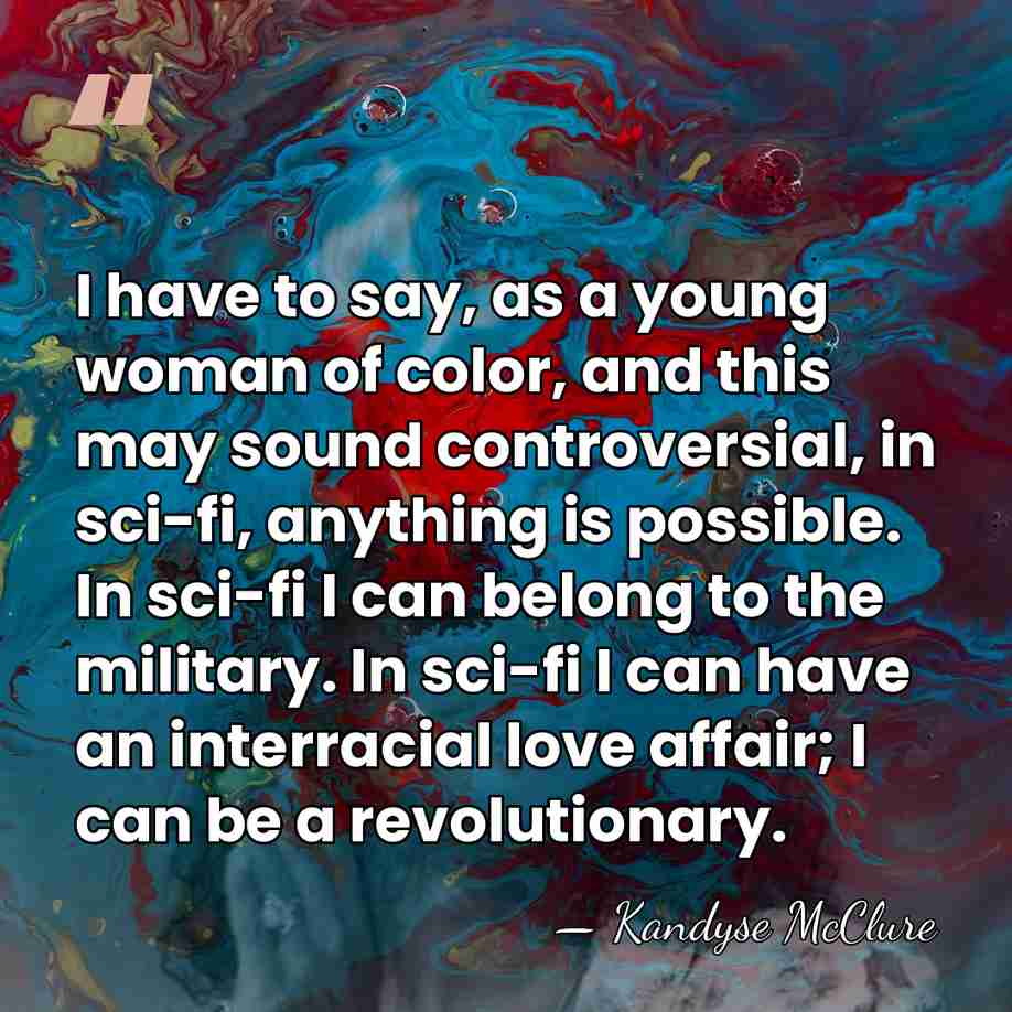 I have to say, as a young woman of color, and this&hellip; - Kandyse McClure