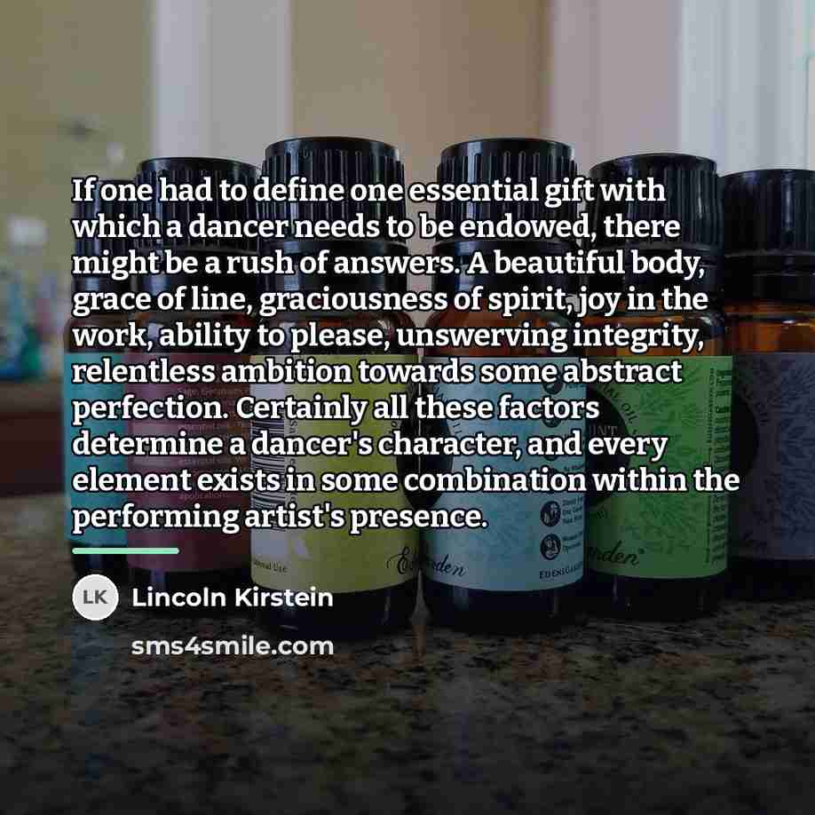 “If one had to define one essential gift with which…” quote by Lincoln Kirstein