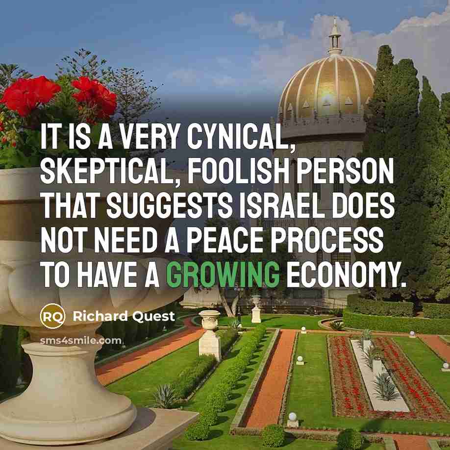 “It is a very cynical, skeptical, foolish person that suggests…” quote by Richard Quest