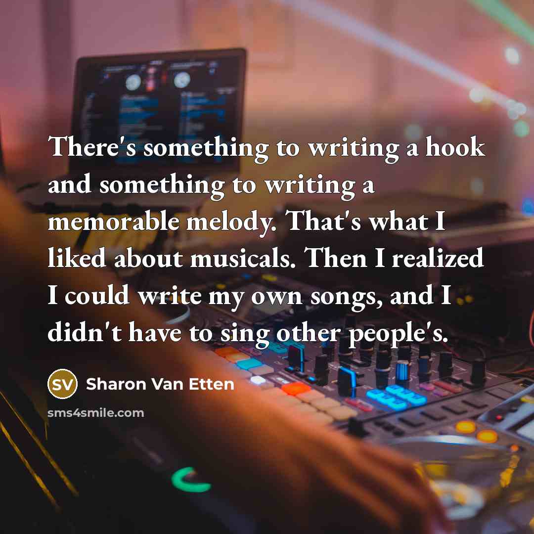 “There's something to writing a hook and something to writing…” quote by Sharon Van Etten