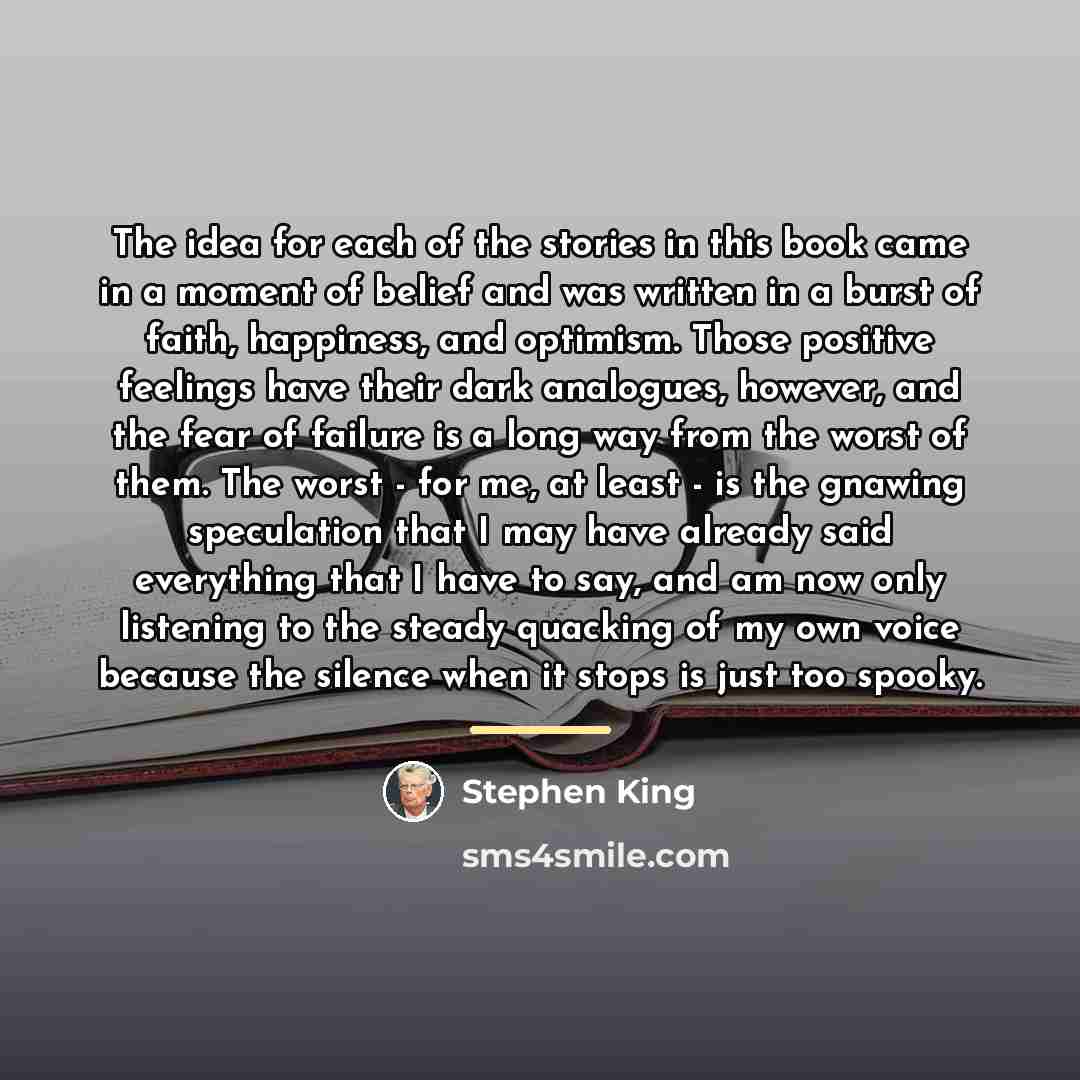 “The idea for each of the stories in this book…” quote by Stephen King