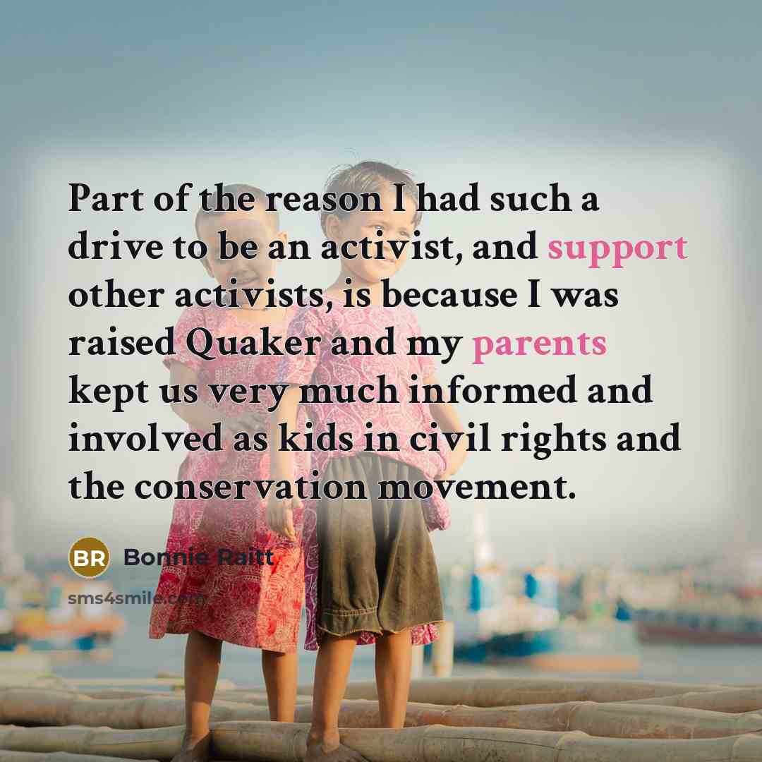 “Part of the reason I had such a drive to…” quote by Bonnie Raitt