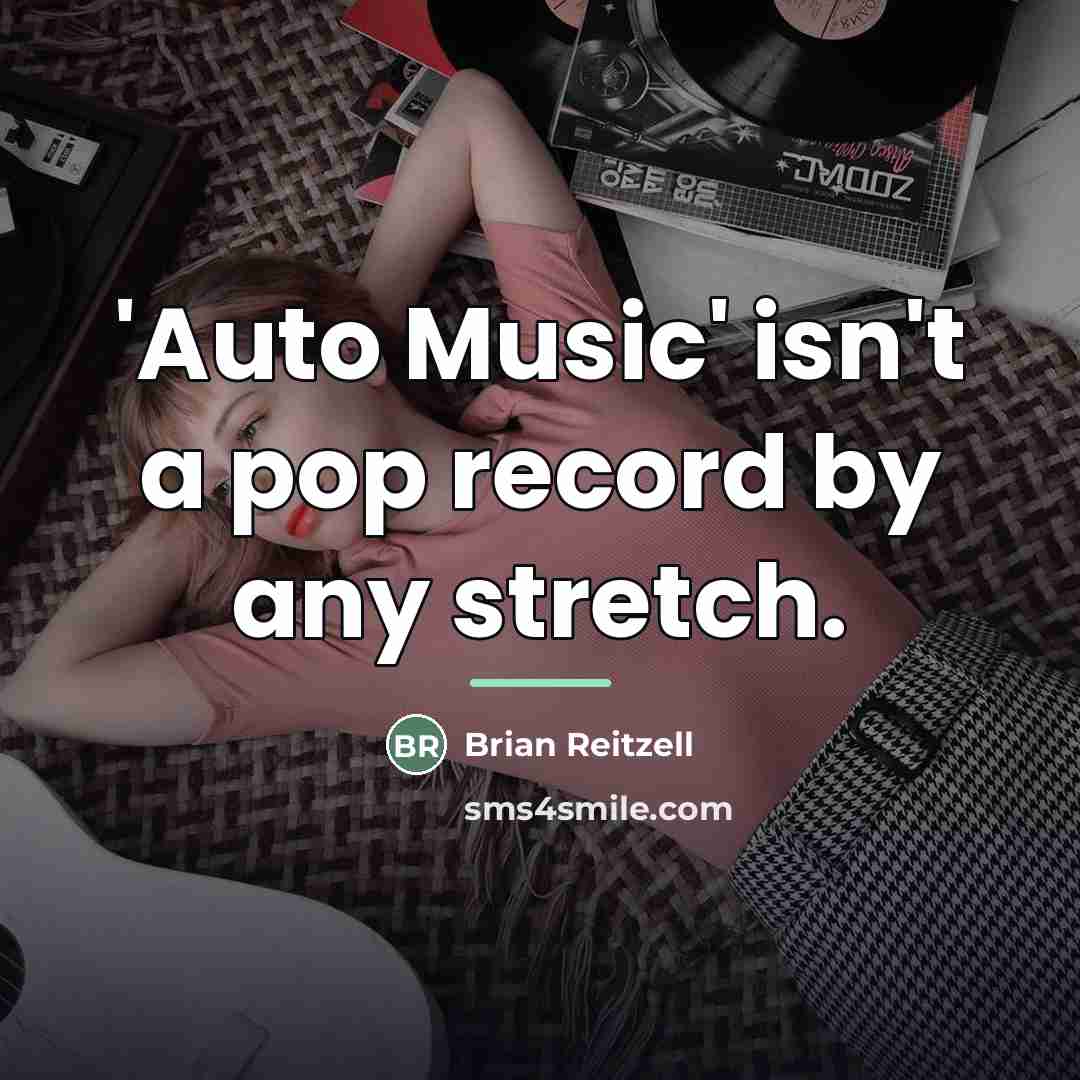 “'Auto Music' isn't a pop record by any stretch.…” quote by Brian Reitzell