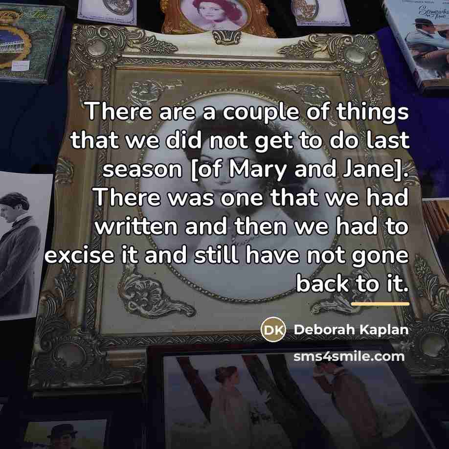 “There are a couple of things that we did not…” quote by Deborah Kaplan