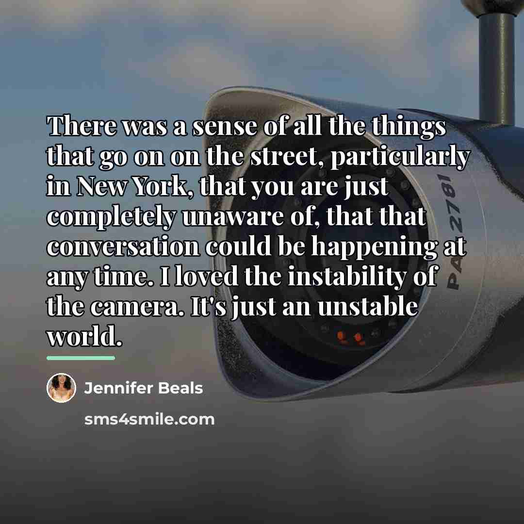“There was a sense of all the things that go…” quote by Jennifer Beals