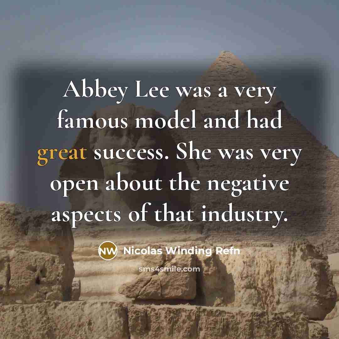 “Abbey Lee was a very famous model and had great…” quote by Nicolas Winding Refn